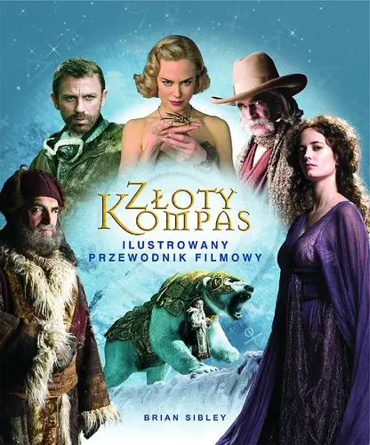 Okładka: Złoty Kompas. Ilustrowany przewodnik filmowy