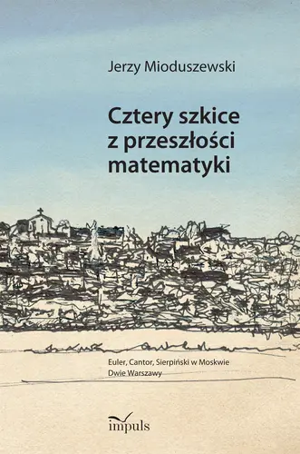 Okładka: Cztery szkice z przeszłości matematyki