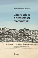 Okładka: Cztery szkice z przeszłości matematyki