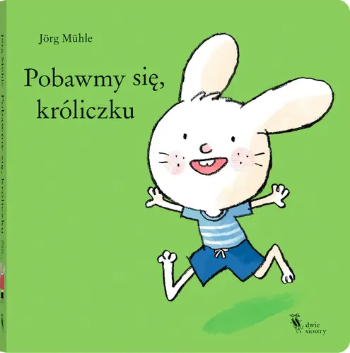 Okładka: Pobawmy się, króliczku