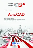 Okładka: AutoCAD 2016/LT2016/360+ Kurs projektowania parametrycznego i nieparametrycznego 2D i 3D