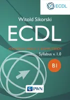 Okładka: ECDL. Podstawy pracy z komputerem Moduł B1