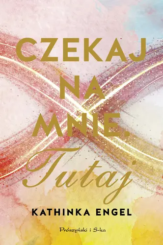 Okładka: Czekaj na mnie. Tutaj
