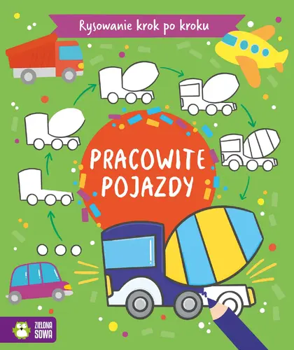 Okładka: Rysowanie krok po kroku. Pojazdy