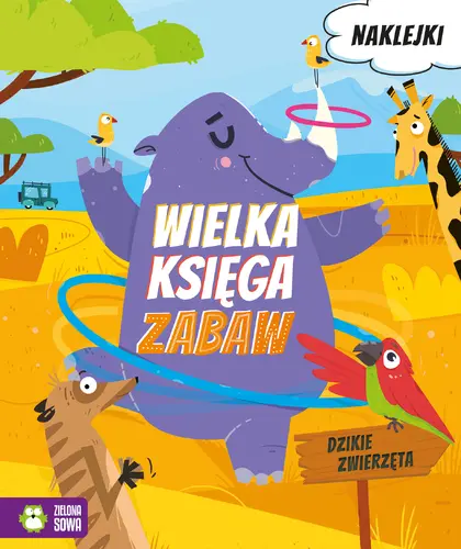 Okładka: Wielka księga zabaw. Dzikie zwierzęta