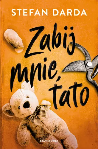Okładka: Zabij mnie, tato