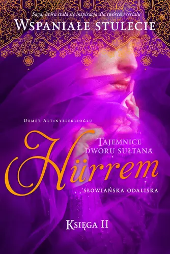 Okładka: Hürrem. Słowiańska odaliska. Tom 2. Tajemnice dworu sułtana.