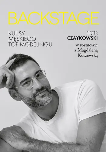 Okładka: BACKSTAGE. Kulisy męskiego topmodelingu