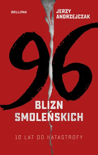 Okładka: 96 blizn - 10 lat od katastrofy smoleńskiej