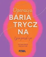 Okładka: Operacja bariatryczna. Życie przed i po