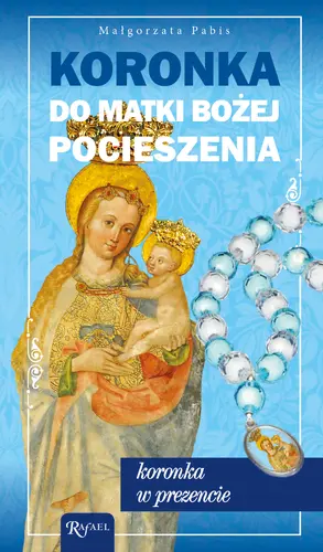 Okładka: Koronka Matki Bożej Pocieszenia