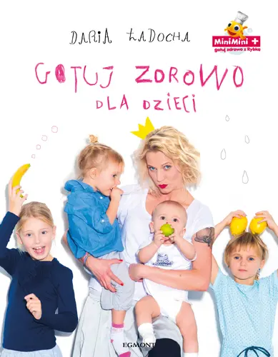 Okładka: Gotuj zdrowo dla dzieci