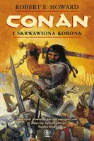 Okładka: Conan i skrwawiona korona