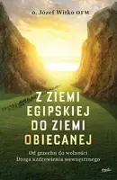 Okładka: Z ziemi egipskiej do ziemi obiecanej