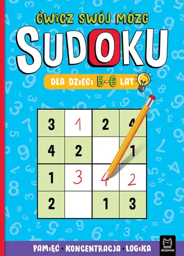 Okładka: Sudoku dla dzieci 5-6 lat. Ćwicz swój mózg. Pamięć, koncentracja, logika