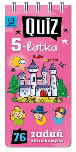 Okładka: Quiz 5-latka. 76 zadań obrazkowych