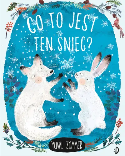 Okładka: Co to jest ten śnieg?