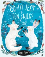 Okładka: Co to jest ten śnieg?