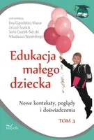 Okładka: Edukacja małego dziecka. Tom 3