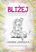 Okładka: Bliżej. Rodzicielstwo bliskości dla tych, którym kończy się cierpliwość