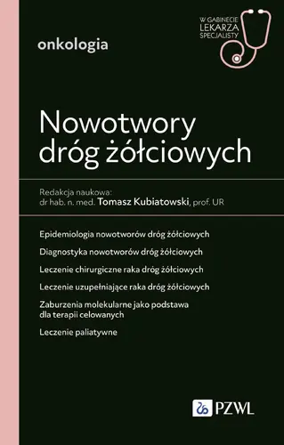 Okładka: Nowotwory dróg żółciowych. W gabinecie lekarza specjalisty. Onkologia