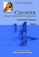 Okładka: Człowiek u progu trzeciego tysiąclecia. TOM 3