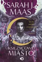 Okładka: Księżycowe Miasto. Dom Nieba i Oddechu. Tom 2. Cz. 2