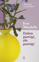 Okładka: Dobra pamięć, zła pamięć