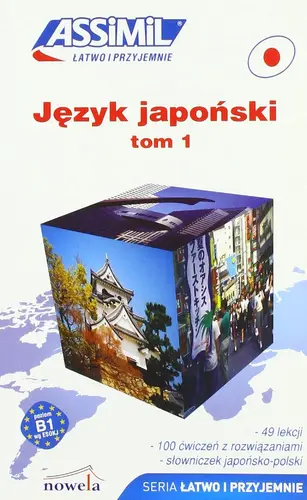 Okładka: Język japoński Łatwo i przyjemnie samouczek tom 1, A1-B1 + audio online