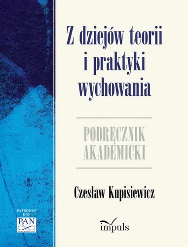 Okładka: Z dziejów teorii i praktyki wychowania