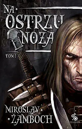 Okładka: Na ostrzu noża, tom 1