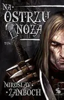 Okładka: Na ostrzu noża, tom 1