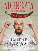 Okładka: Vegenerata sposób na zdrowie