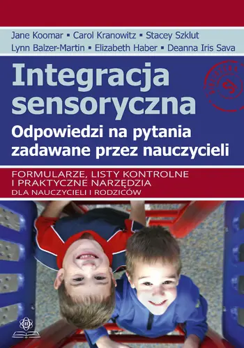 Okładka: Integracja sensoryczna. Odpowiedzi na pytania zadawane przez nauczycieli