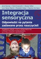 Okładka: Integracja sensoryczna. Odpowiedzi na pytania zadawane przez nauczycieli