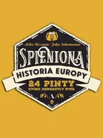 Okładka: Spieniona historia Europy