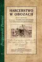 Okładka: Harcerstwo w obozach