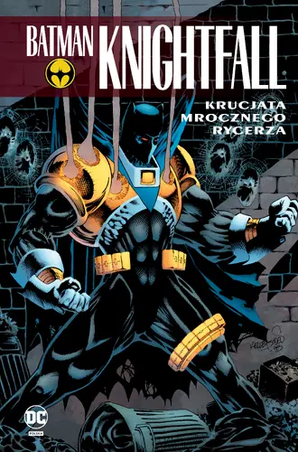 Okładka: Batman. Knightfall. Krucjata Mrocznego Rycerza. Tom 3