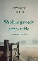 Okładka: Wsobne gawędy grzywackie i inne opowieści