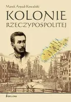 Okładka: Kolonie Rzeczypospolitej