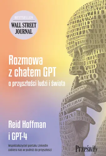 Okładka: Rozmowa z chatem GPT o przyszłości ludzi i świata