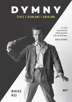 Okładka: Dymny. Życie z diabłami i aniołami