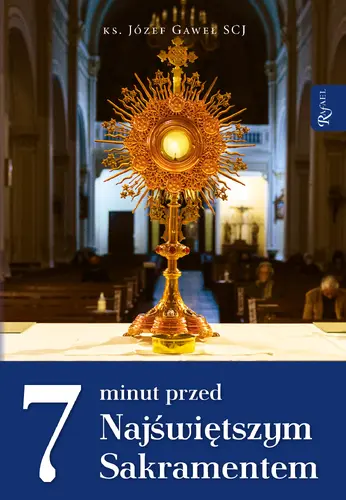 Okładka: 7 minut przed Najświętszym Sakramentem