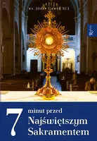 Okładka: 7 minut przed Najświętszym Sakramentem