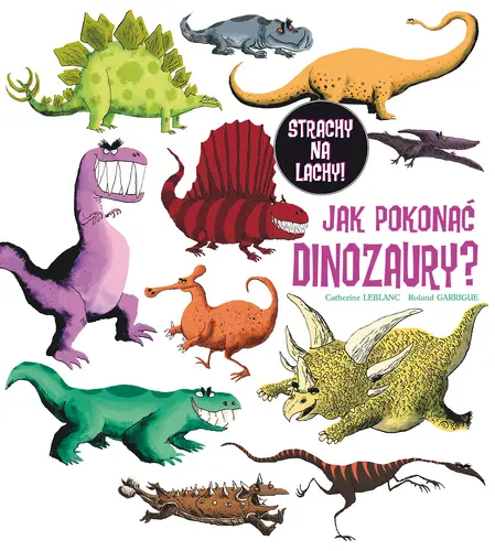 Okładka: Jak pokonać dinozaury?