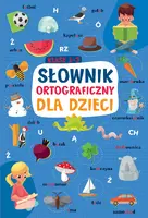 Okładka: Słownik ortograficzny dla dzieci
