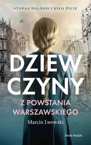 Okładka: Dziewczyny z Powstania Warszawskiego