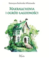 Okładka: Makrauchenia i ogród łagodności