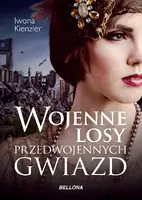 Okładka: Wojenne losy przedwojennych gwiazd