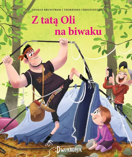 Okładka: Z tatą Oli na biwaku